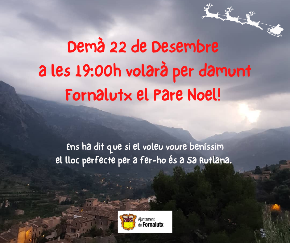 El Pare Noel passarà volant per damunt Fornalutx